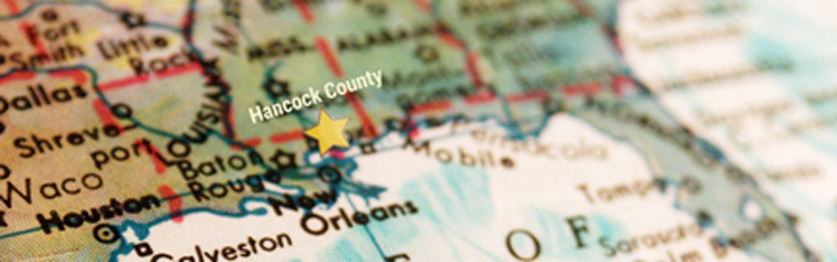 Hancock County is on the Mississippi Gulf Coast